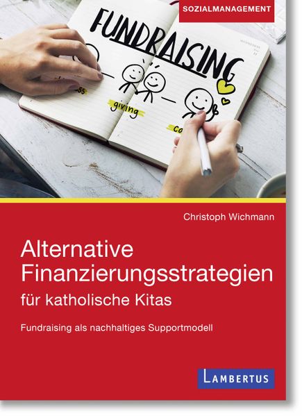 Alternative Finanzierungsstrategien für katholische Kitas