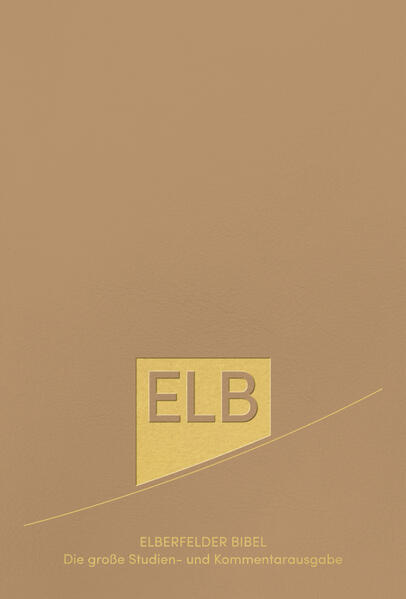 Elberfelder Bibel. Die große Studien- und Kommentarausgabe Leder mit Goldschnitt
