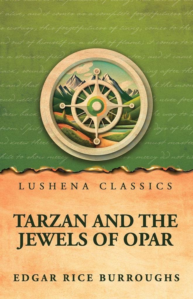 Tarzan and the Jewels of Opar