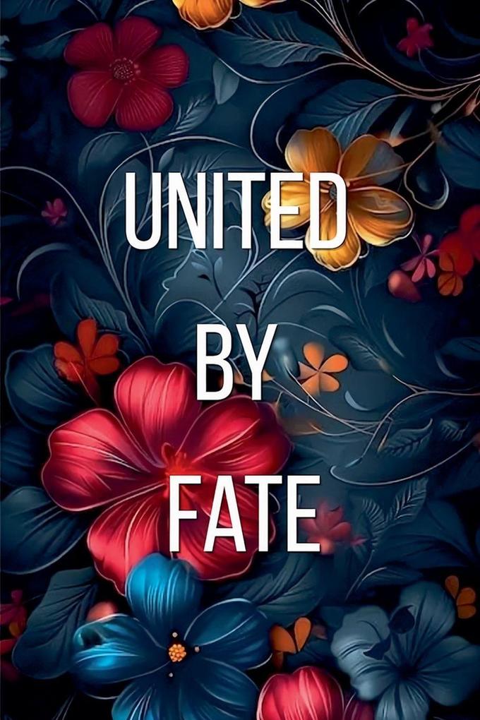 United by fate