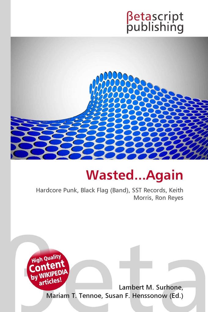 Wasted...Again