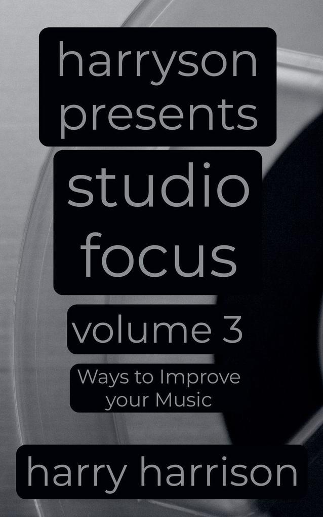 Harryson Presents Studio Focus