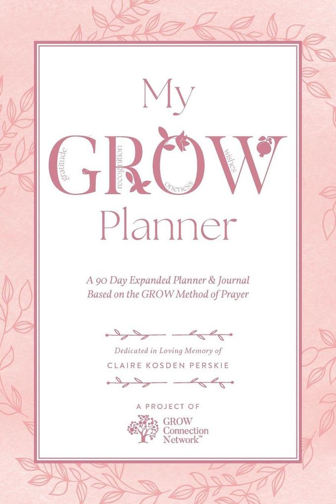 My GROW Planner