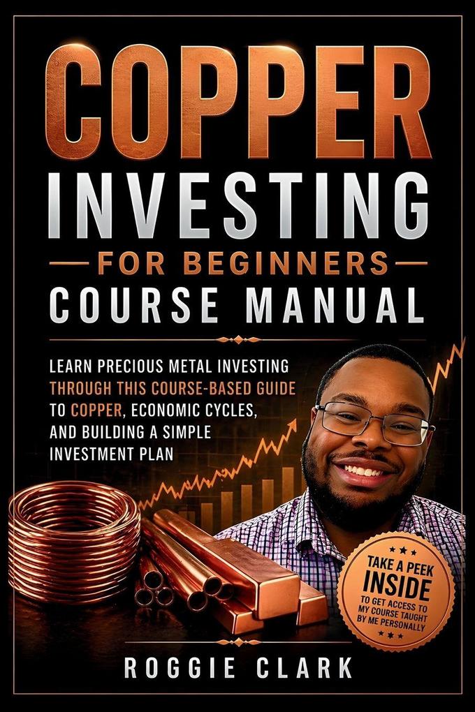 Copper Investing For Beginners Course Manual