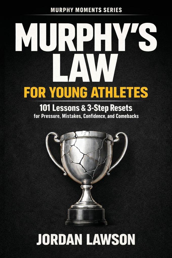 Murphy's Law for Young Athletes