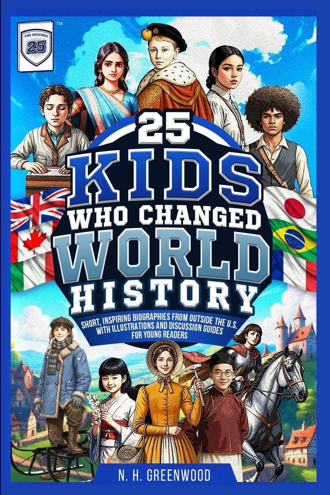 25 Kids Who Changed World History