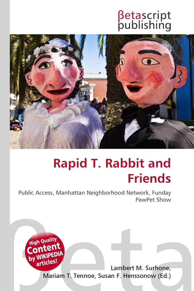 Rapid T. Rabbit and Friends