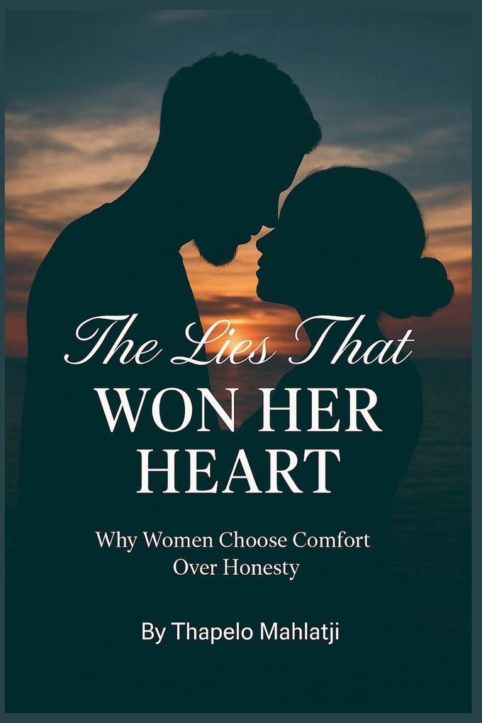 The Lies That Won Her Heart