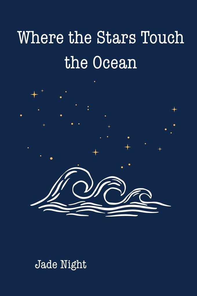 Where the Stars Touch the Ocean