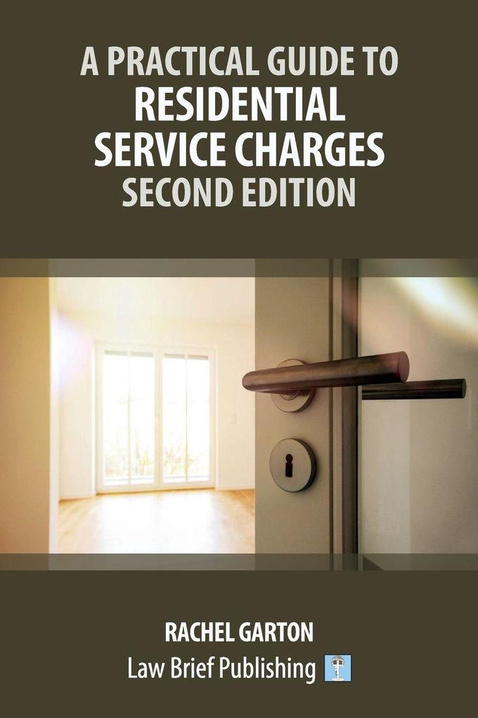 A Practical Guide to Residential Service Charges - Second Edition