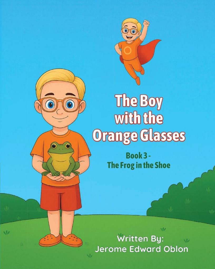 The Boy with the Orange Glasses