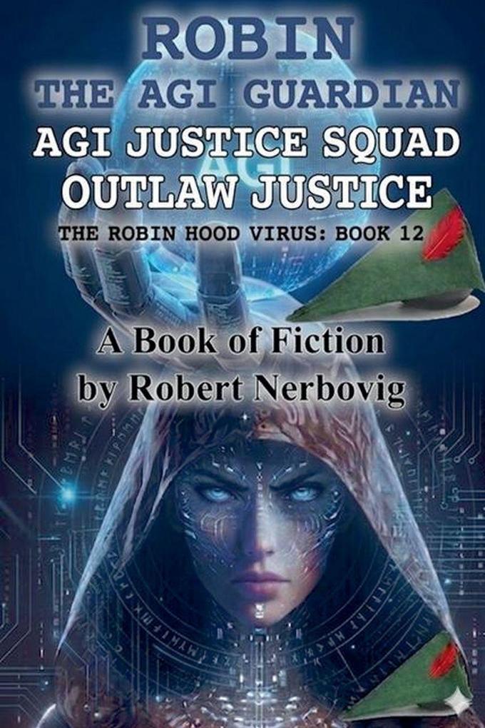 Robin - AGI Justice Squad - Outlaw Justice