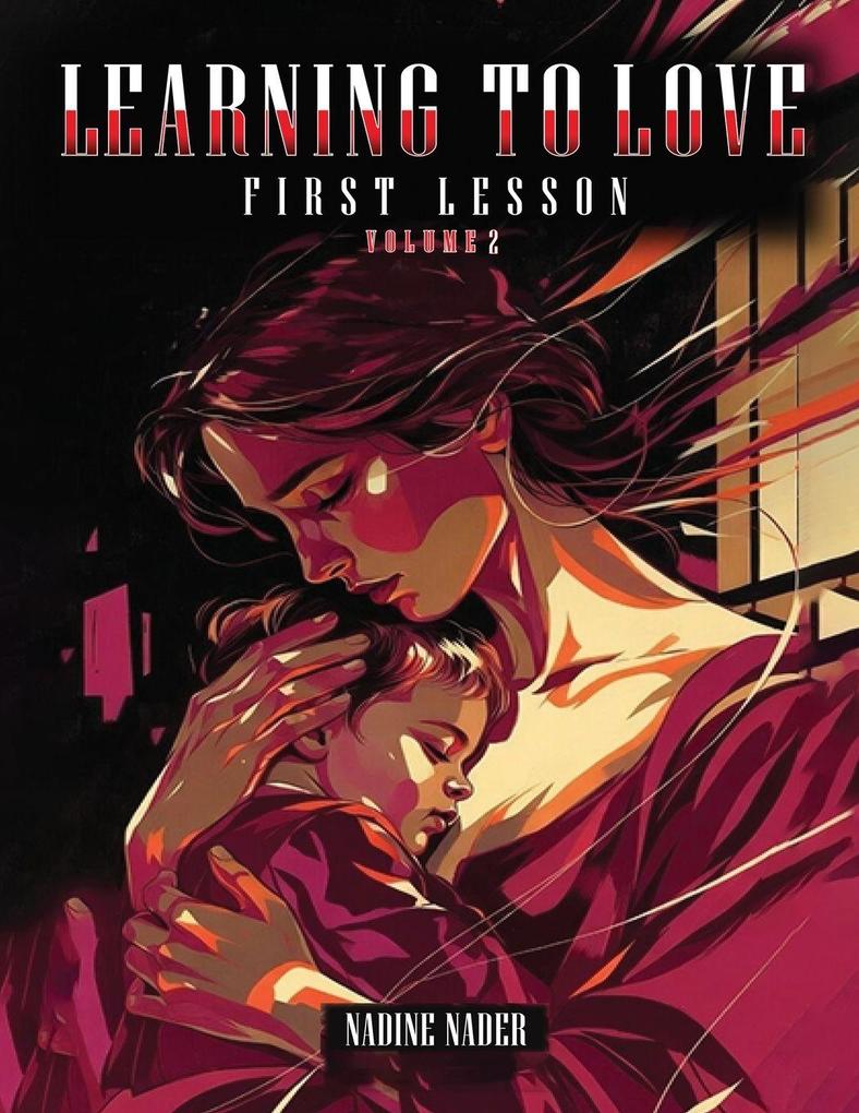 Learning To Love First Lesson Volume 2
