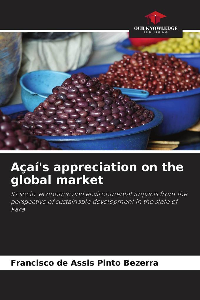 Açaí's appreciation on the global market
