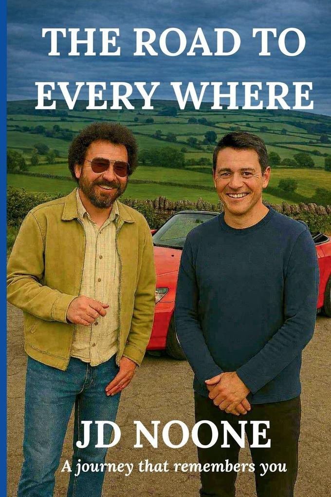 The Road to Every Where