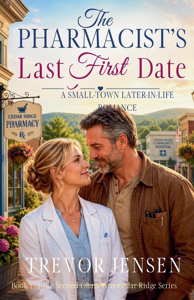 The Pharmacist's Last First Date