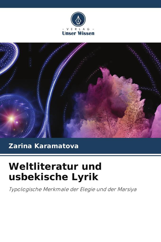 Weltliteratur und usbekische Lyrik