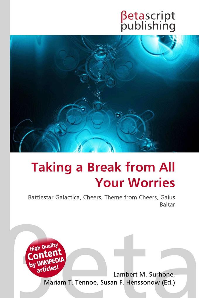 Taking a Break from All Your Worries
