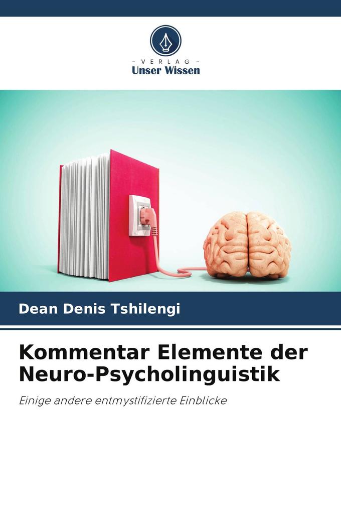 Kommentar Elemente der Neuro-Psycholinguistik