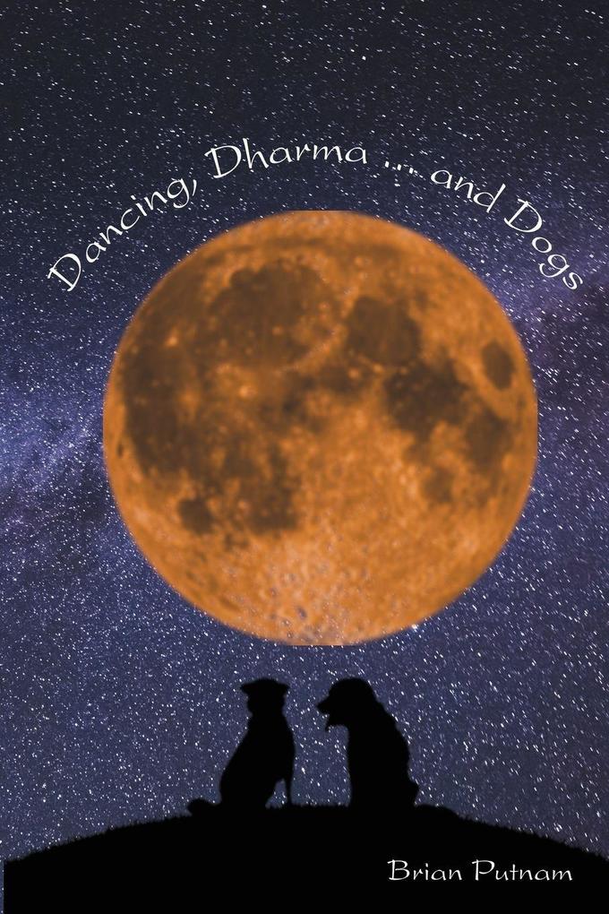 Dancing Dharma ... and Dogs