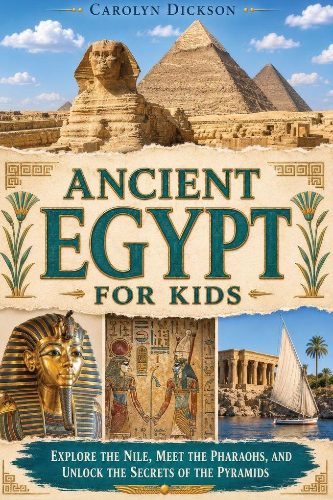 Ancient Egypt for Kids