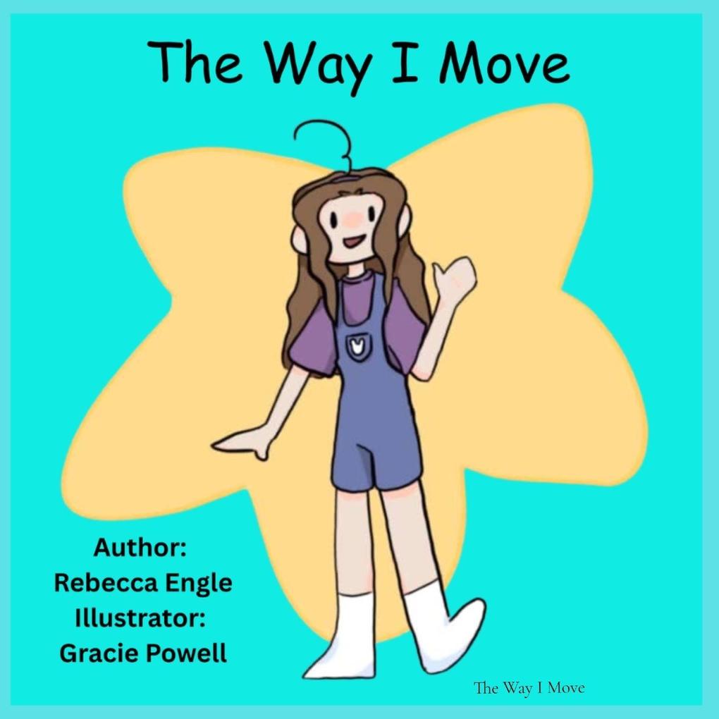 The Way I Move