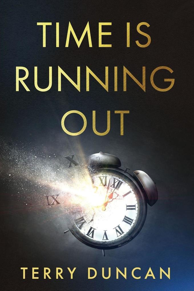 Time is Running Out