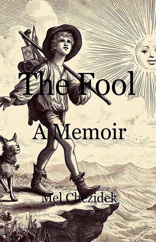 The Fool A Memoir