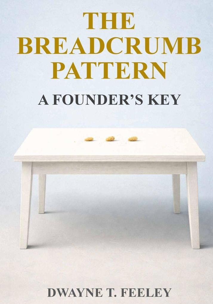 THE BREADCRUMB PATTERN