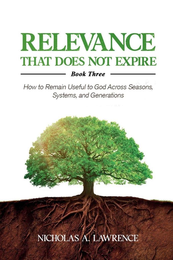 RELEVANCE THAT DOES NOT EXPIRE
