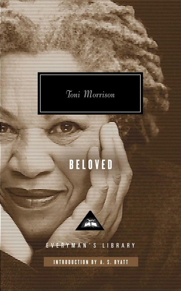 Beloved: Introduction by A. S. Byatt - Toni Morrison