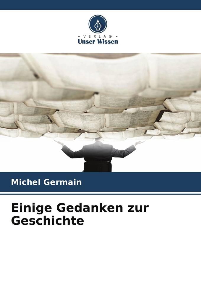 Einige Gedanken zur Geschichte