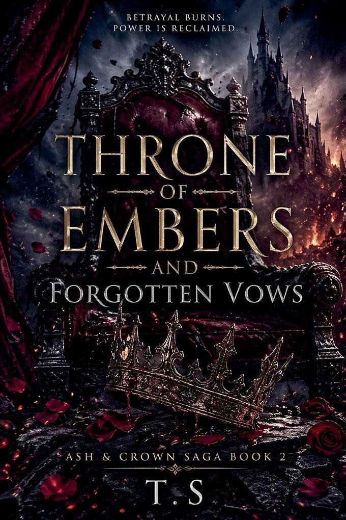 Throne of Embers and Forgotten Vows