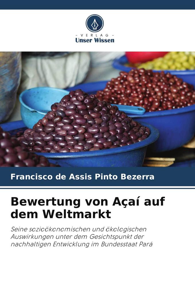 Bewertung von Açaí auf dem Weltmarkt