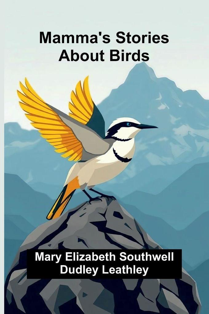 Mamma's Stories about Birds