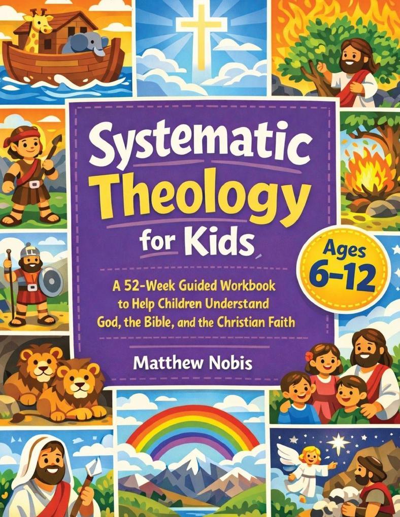 Systematic Theology for Kids
