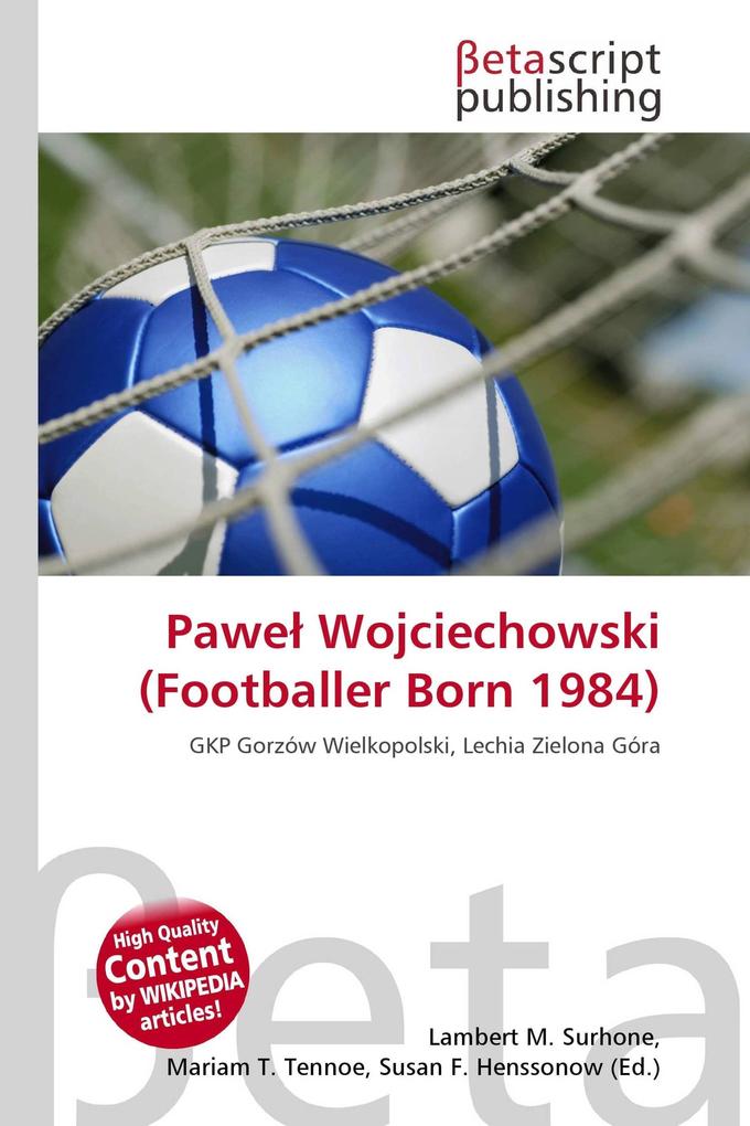 Pawe Wojciechowski (Footballer Born 1984)