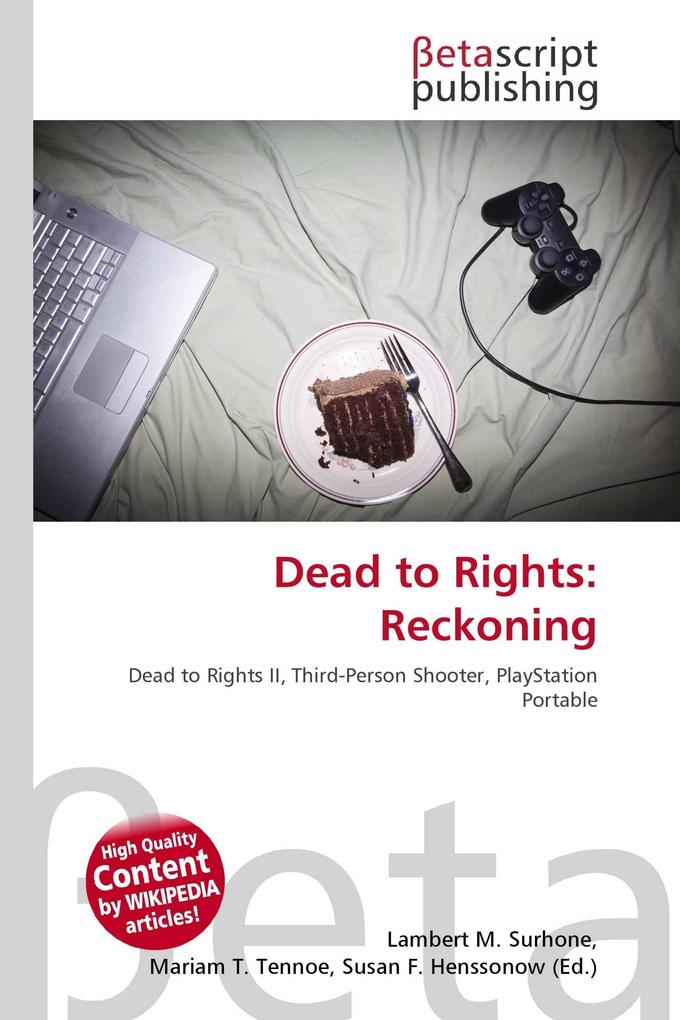 Dead to Rights: Reckoning