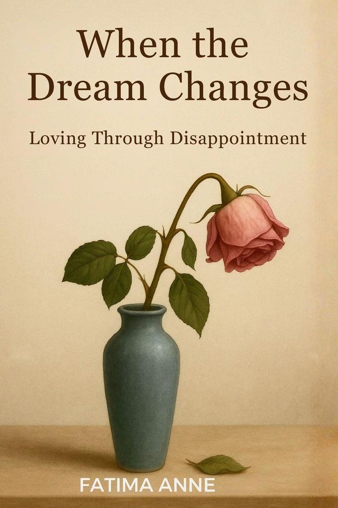 When The Dream Changes