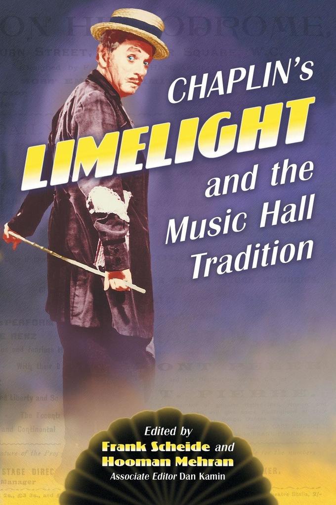 Chaplin's 'Limelight' and the Music Hall Tradition