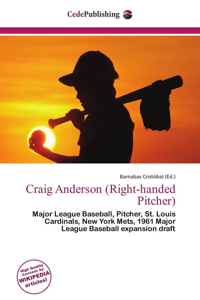 Craig Anderson (Right-handed Pitcher)