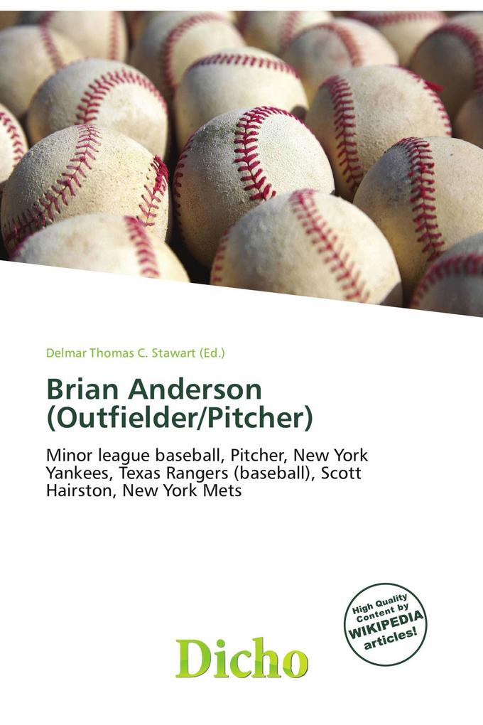 Brian Anderson (Outfielder/Pitcher)