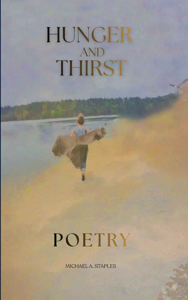 Hunger And Thirst