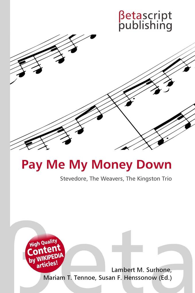 Pay Me My Money Down