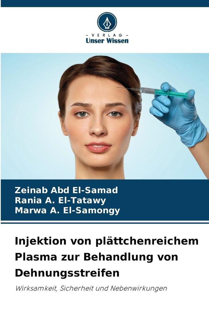 Injektion von plättchenreichem Plasma zur Behandlung von Dehnungsstreifen