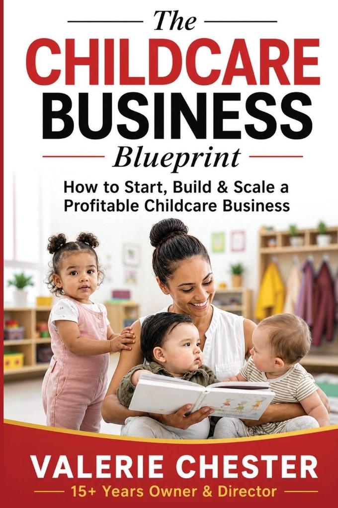 The Childcare Business Blueprint