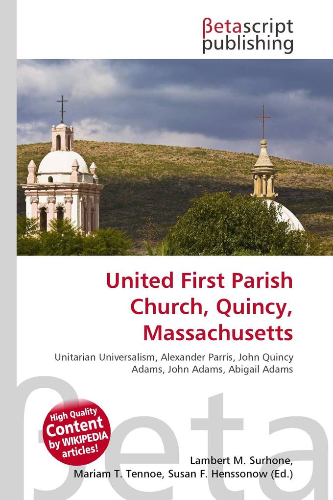 United First Parish Church Quincy Massachusetts