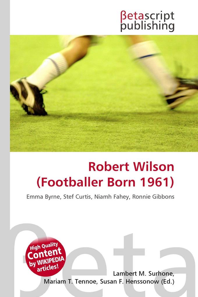 Robert Wilson (Footballer Born 1961)
