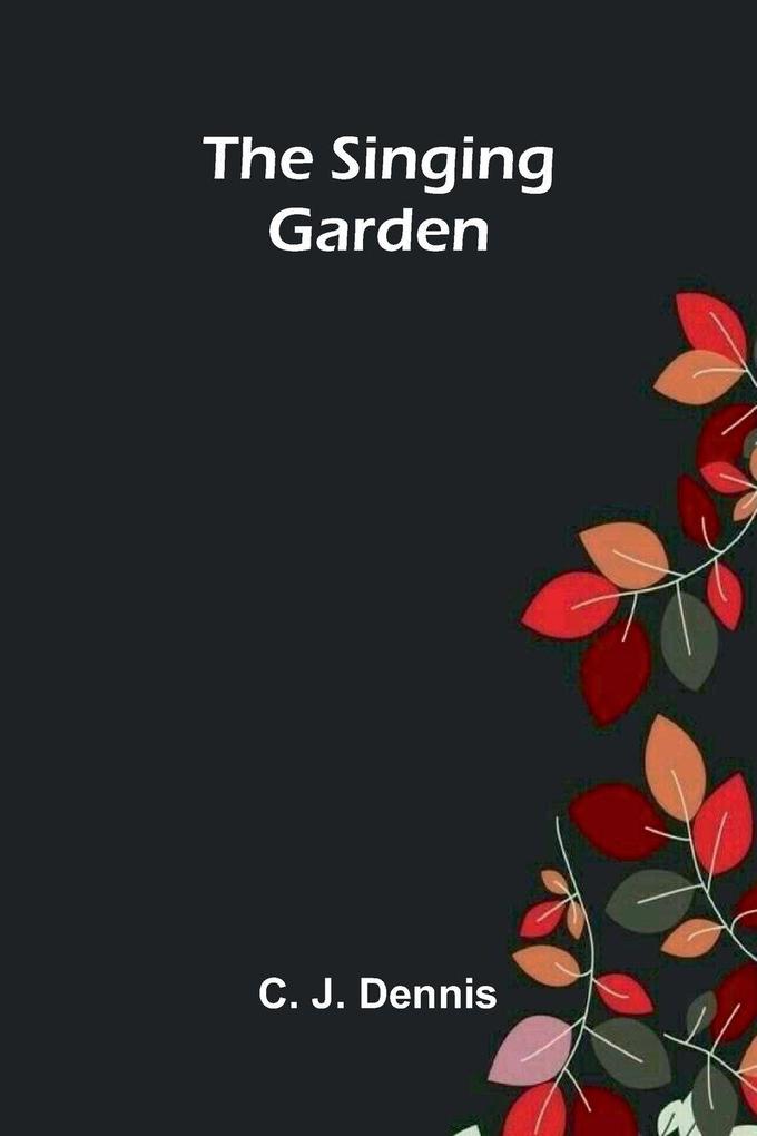 The Singing Garden