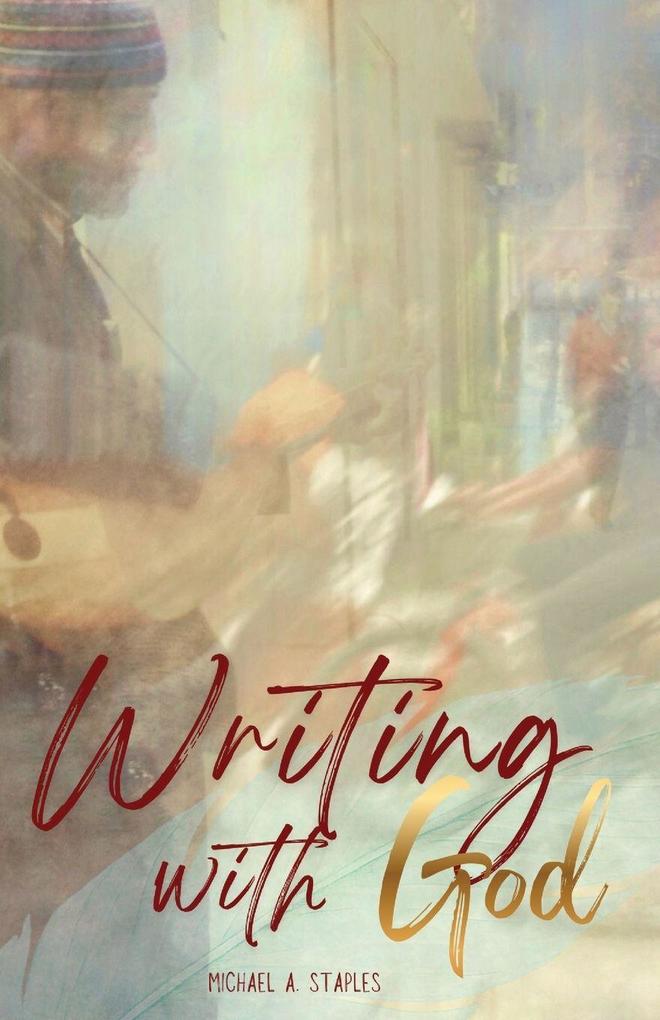 Writing With God